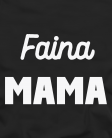 Faina mama Faina mama